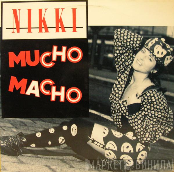  Nikki  - Mucho Macho