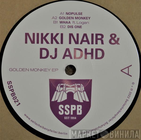 Nikki Nair, DJ ADHD  - Golden Monkey EP