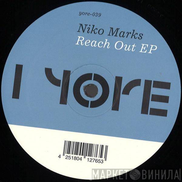 Niko Marks - Reach Out EP