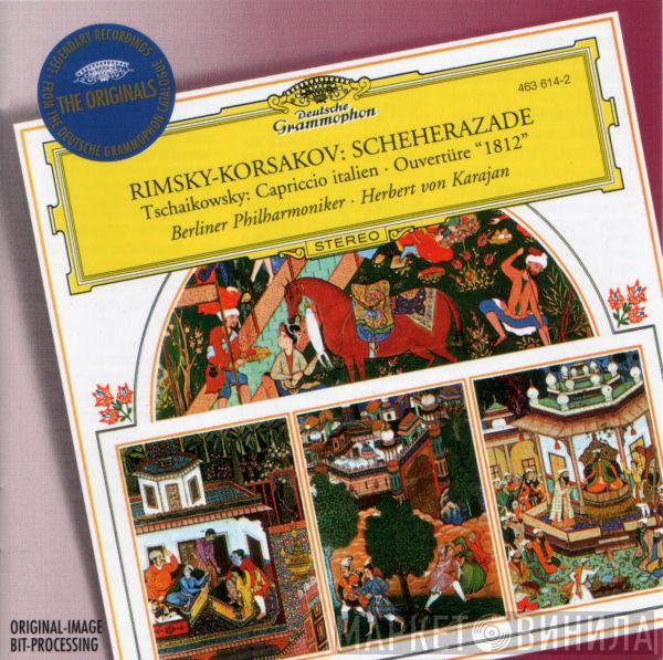 Nikolai Rimsky-Korsakov, Pyotr Ilyich Tchaikovsky, Berliner Philharmoniker, Herbert von Karajan - Scheherazade / Capriccio Italien, Ouvertüre "1812"