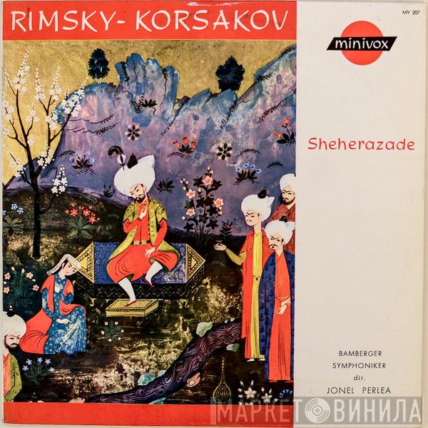 Nikolai Rimsky-Korsakov, Bamberger Symphoniker, Jonel Perlea - Sheherazade