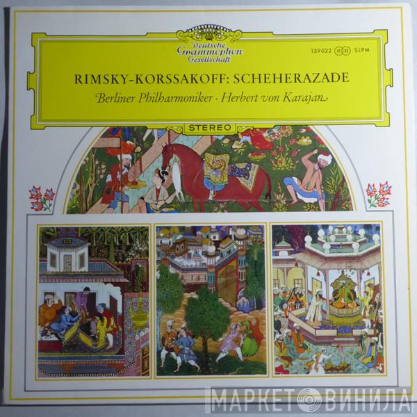 , Nikolai Rimsky-Korsakov , Berliner Philharmoniker  Herbert von Karajan  - Scheherazade