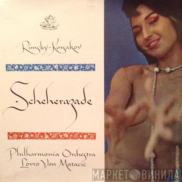 , Nikolai Rimsky-Korsakov Conducted By Philharmonia Orchestra  Lovro Von Matacic  - Scheherazade