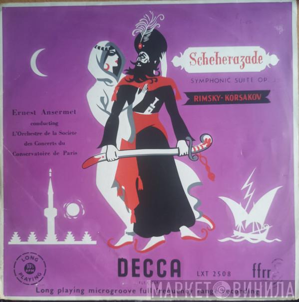 Nikolai Rimsky-Korsakov, Ernest Ansermet, Orchestre De La Société Des Concerts Du Conservatoire - Scheherazade (Symphonic Suite, Op. 35)