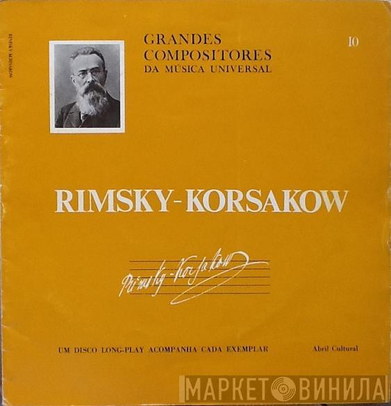  Nikolai Rimsky-Korsakov  - Grandes Compositores Da Música Universal - 10