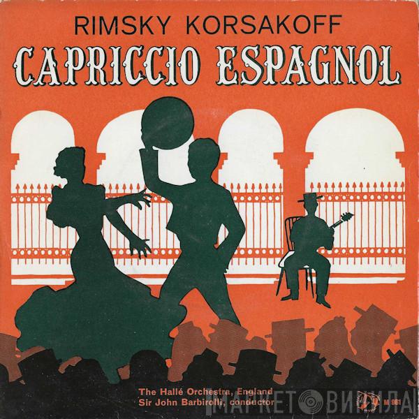 , Nikolai Rimsky-Korsakov , Hallé Orchestra  Sir John Barbirolli  - Capriccio Espagnol