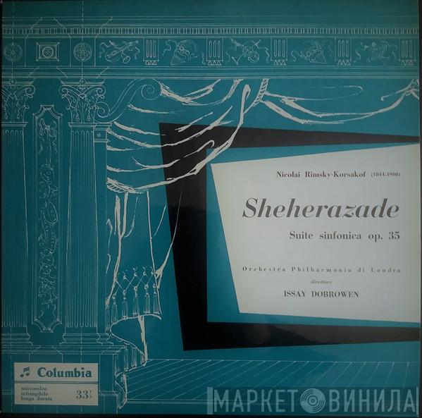 , Nikolai Rimsky-Korsakov , Issay Dobrowen  Philharmonia Orchestra  - Shèhèrazade