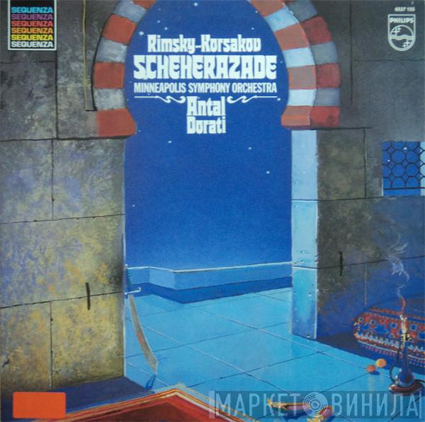 - Nikolai Rimsky-Korsakov - Minneapolis Symphony Orchestra  Antal Dorati  - Scheherazade