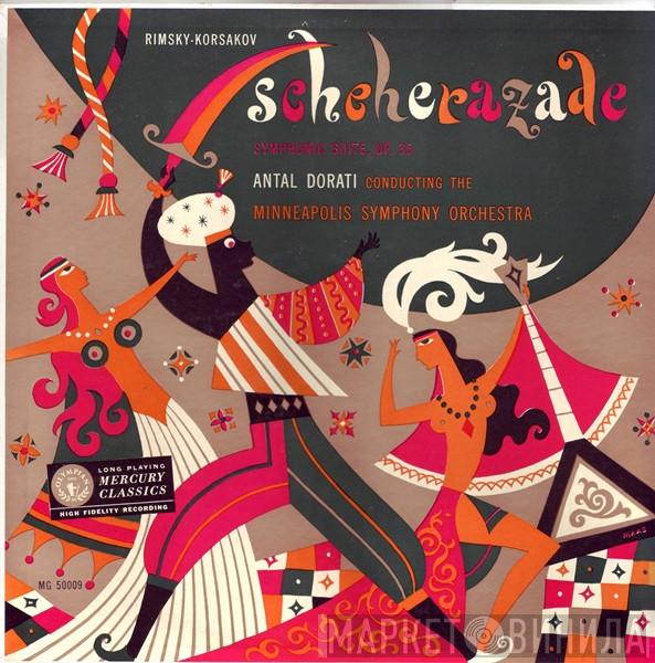 , Nikolai Rimsky-Korsakov , Minneapolis Symphony Orchestra  Antal Dorati  - Scheherazade
