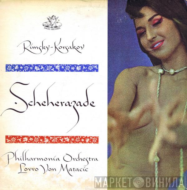 , Nikolai Rimsky-Korsakov , Philharmonia Orchestra  Lovro Von Matacic  - Scheherazade