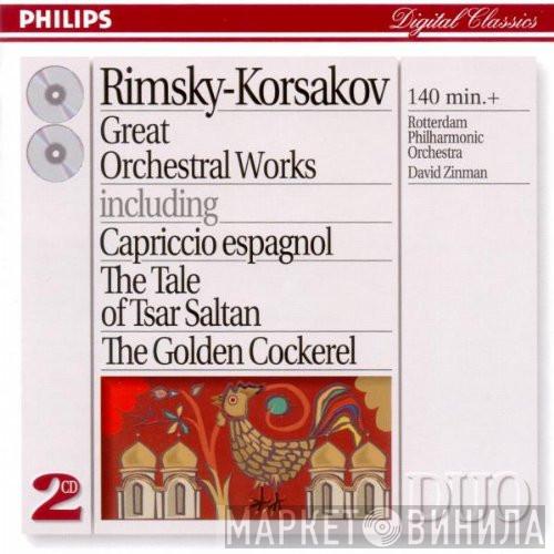 Nikolai Rimsky-Korsakov, Rotterdams Philharmonisch Orkest, David Zinman - Great Orchestral Works