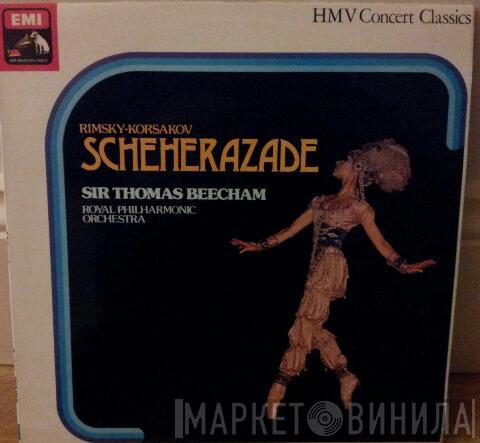 Nikolai Rimsky-Korsakov, The Royal Philharmonic Orchestra, Sir Thomas Beecham - Scheherazade