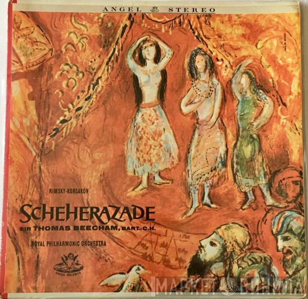 , Nikolai Rimsky-Korsakov , The Royal Philharmonic Orchestra  Sir Thomas Beecham  - Scheherazade