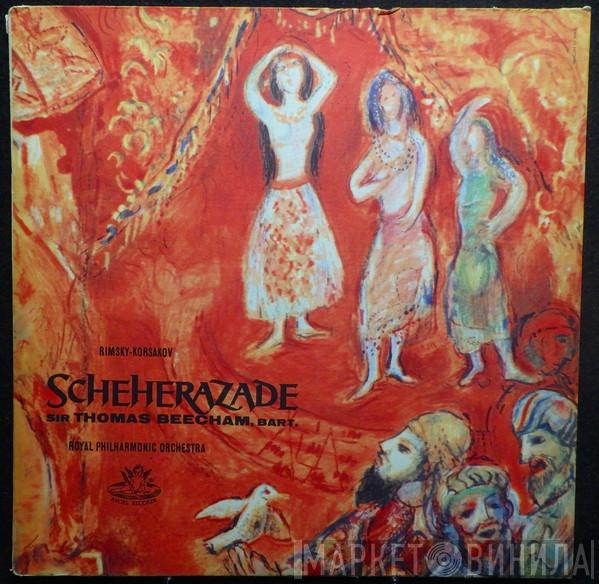 , Nikolai Rimsky-Korsakov , The Royal Philharmonic Orchestra  Sir Thomas Beecham  - Scheherazade