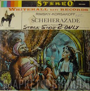 , Nikolai Rimsky-Korsakov , Wiener Festspielorchester  Herbert Grossman  - Scheherazade