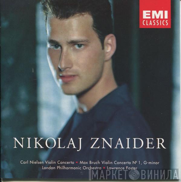 Nikolaj Znaider - Carl Nielsen - Violin Concerto, Max Bruch - Violin Concerto № 1, G Minor