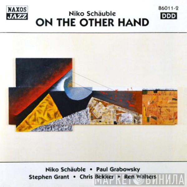 Nikolaus Schäuble - On The Other Hand