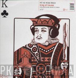Nil vs. Miss Tracy - King Of House