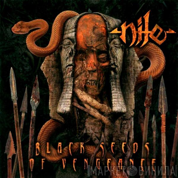  Nile   - Black Seeds Of Vengeance