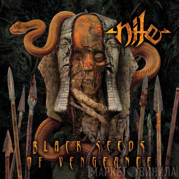  Nile   - Black Seeds Of Vengeance