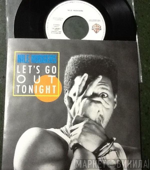  Nile Rodgers  - Let's Go Out Tonight