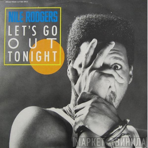  Nile Rodgers  - Let's Go Out Tonight