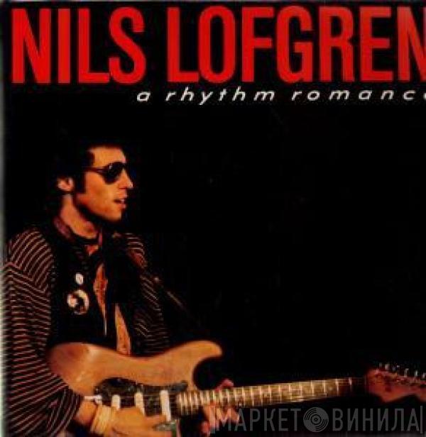 Nils Lofgren - A Rhythm Romance