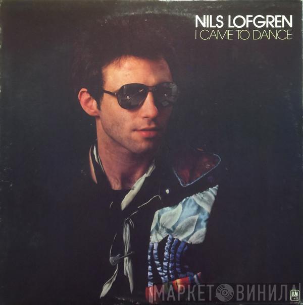 Nils Lofgren - I Came To Dance