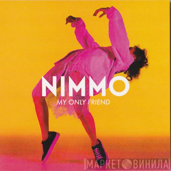 Nimmo - My Only Friend