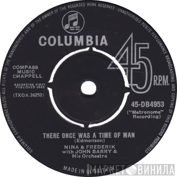 Nina & Frederik, John Barry & His Orchestra - There Once Was A Time Of Man