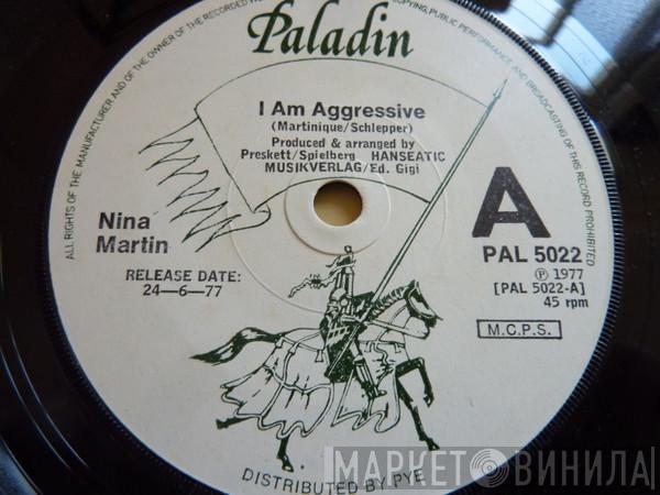 Nina Martin - I Am Aggressive