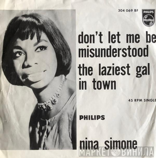  Nina Simone  - Don't Let Me Be Misunderstood / The Laziest Gal In Town