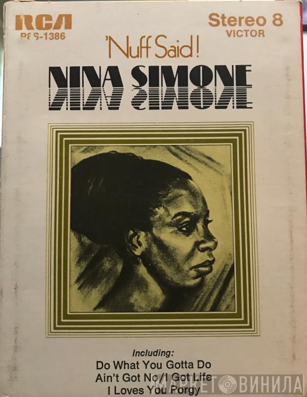  Nina Simone  - 'Nuff Said!