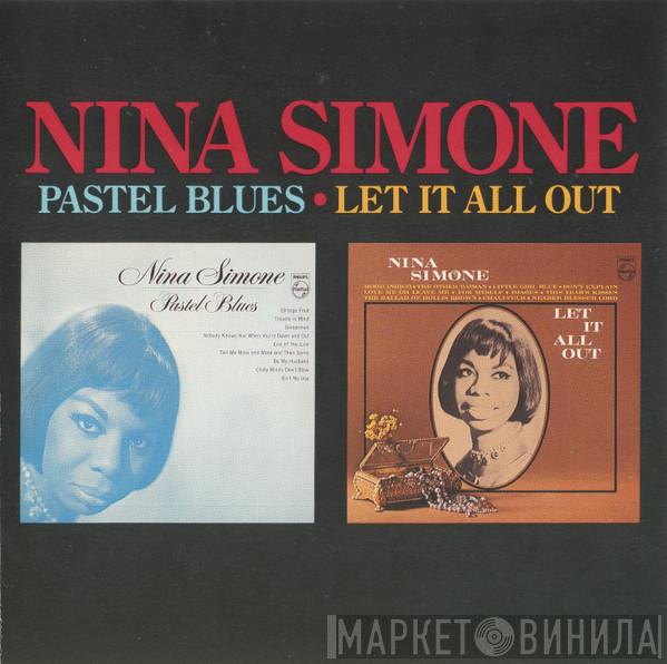  Nina Simone  - Pastel Blues / Let It All Out
