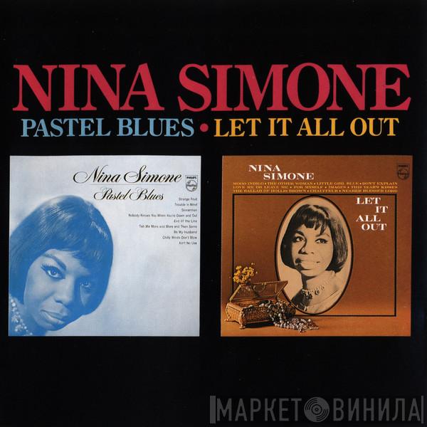  Nina Simone  - Pastel Blues / Let It All Out