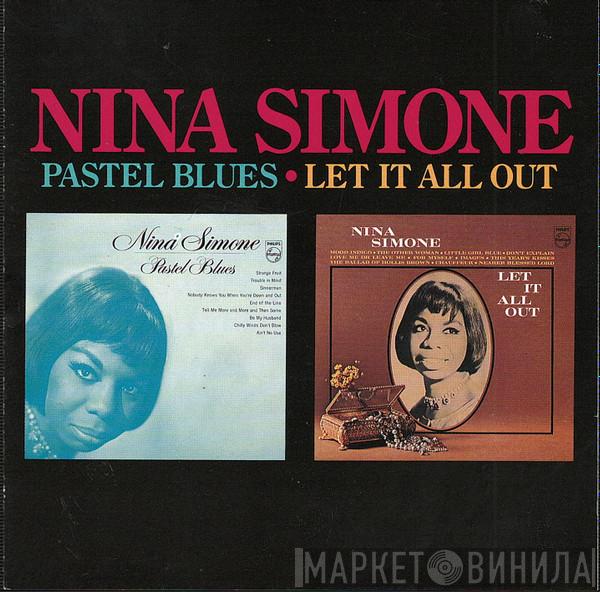  Nina Simone  - Pastel Blues / Let It All Out