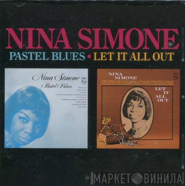  Nina Simone  - Pastel Blues / Let It All Out