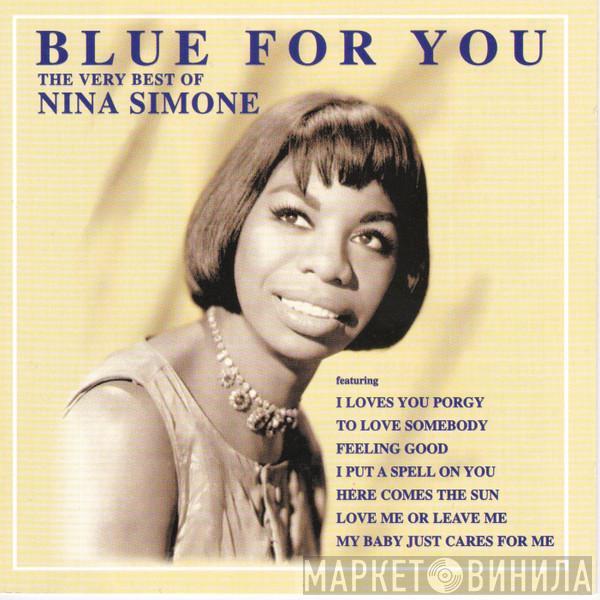 Nina Simone - Blue For You - The Very Best Of Nina Simone