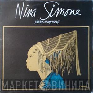  Nina Simone  - Fodder On My Wings