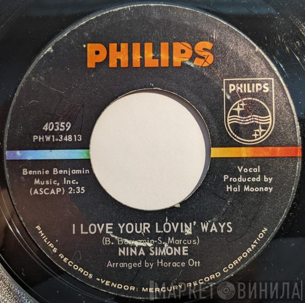 Nina Simone - I Love Your Lovin' Ways / Why Keep On Breaking My Heart