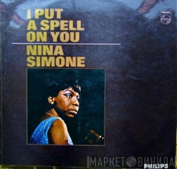  Nina Simone  - I Put A Spell On You