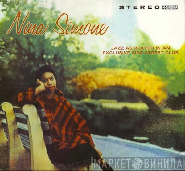 Nina Simone - Jazz As Played In An Exclusive Side Street Club