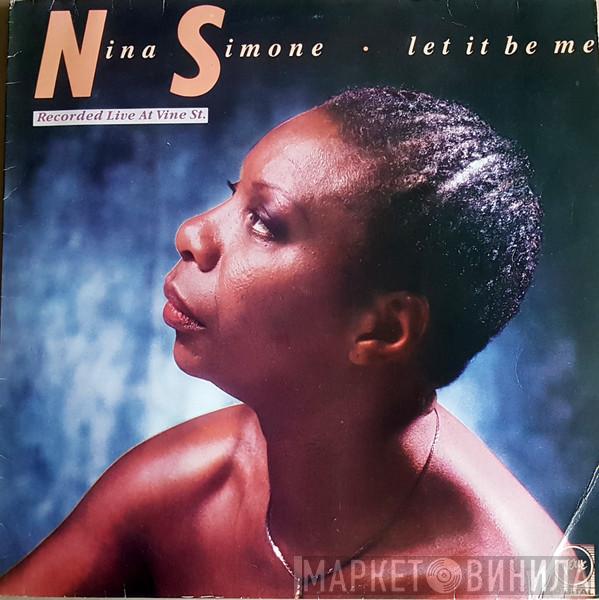  Nina Simone  - Let It Be Me