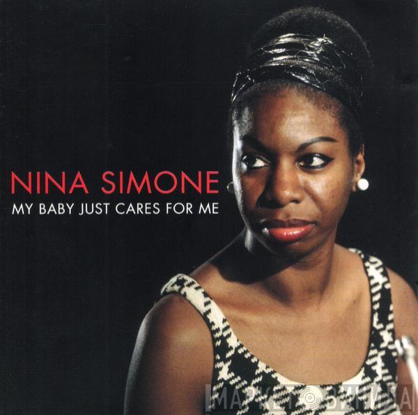 Nina Simone - My Baby Just Cares For Me (Including The Original 'Little Girl Blue' Album)