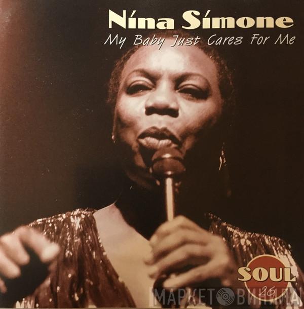 Nina Simone  - My Baby Just Cares For Me