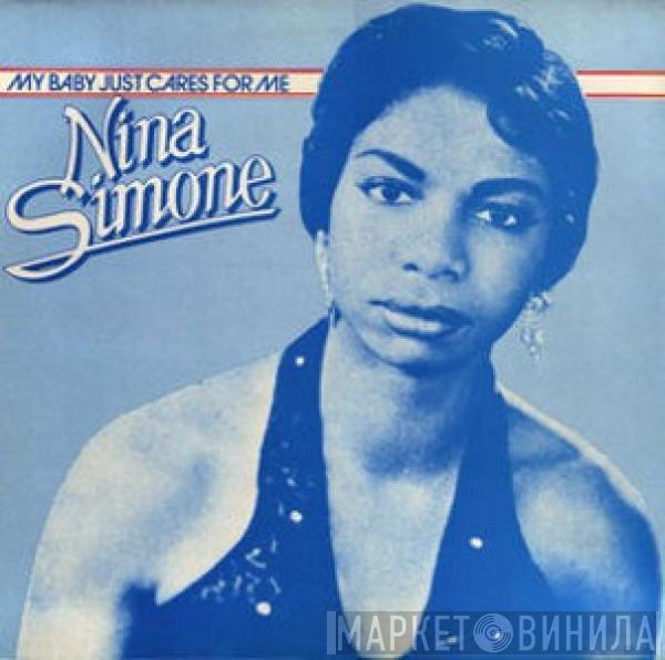  Nina Simone  - My Baby Just Cares For Me