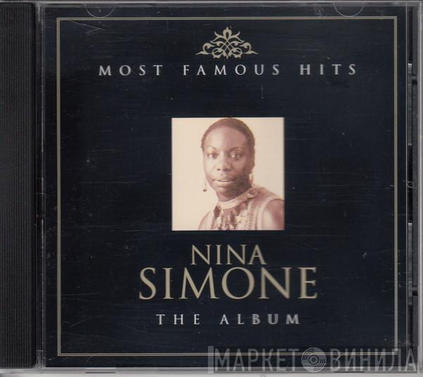  Nina Simone  - Nina Simone The Album - Most Famous Hits Volume 1