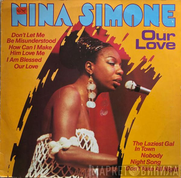  Nina Simone  - Our Love