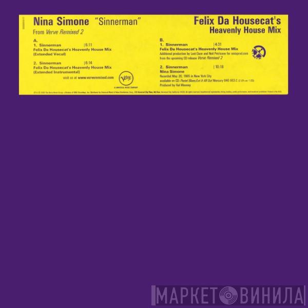 Nina Simone - Sinnerman (Felix Da Housecat's Heavenly House Mix)