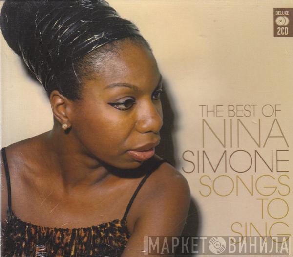  Nina Simone  - Songs To Sing (The Best Of Nina Simone)